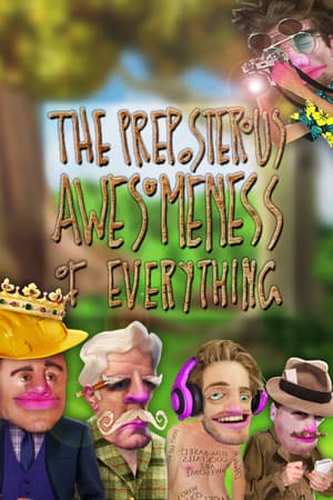 The Preposterous Awesomeness of Everything [v 1.0.2] (2016) PC