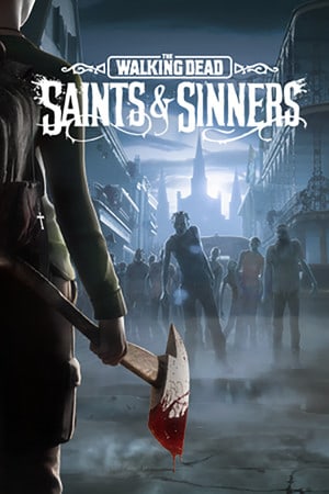 The Walking Dead: Saints and Sinners VR [Build 7520119] (2020) PC | Пиратка