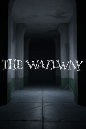 THE WALLWAY [Build 21325039] (2025) PC