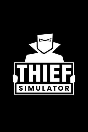 Thief Simulator [v 1.8 + DLC] (2018) PC | RePack от FitGirl