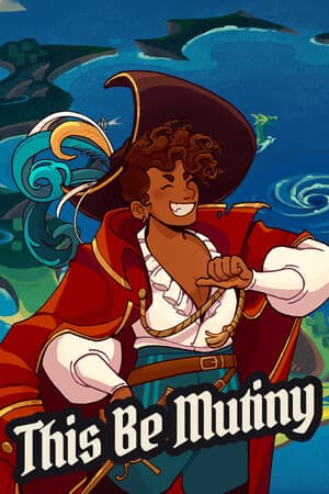 This Be Mutiny [Build 20231444] (2025) PC | Пиратка
