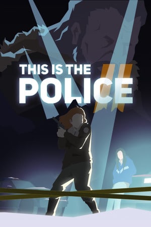 This Is the Police 2 [Build 12702245] (2018) PC | RePack от xatab