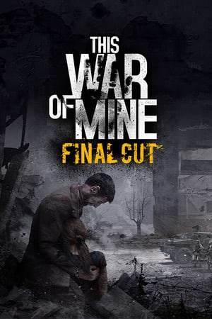 This War of Mine [Build 22193501 + DLC - Complete Edition] (2014) PC | Лицензия [GOG]