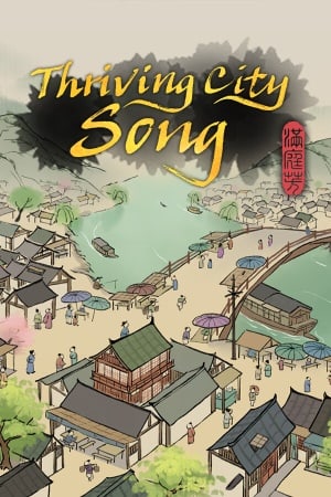 Thriving City: Song [v 1.8.5 - Deluxe Edition] (2024) PC | Пиратка [Portable]