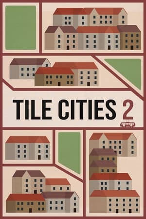 Tile Cities 2 [Build 17056108] (2024) PC | Пиратка