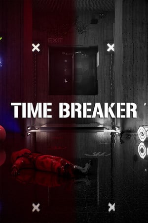 TIME BREAKER [Build 10482647] (2022) PC | RePack от FitGirl