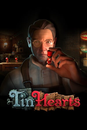 Tin Hearts [v 1.0.9.3] (2023) PC | Пиратка [Portable]