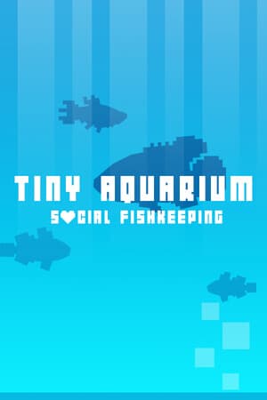 Tiny Aquarium: Social Fishkeeping [v 1.16.17] (2025) PC | Пиратка [Portable]