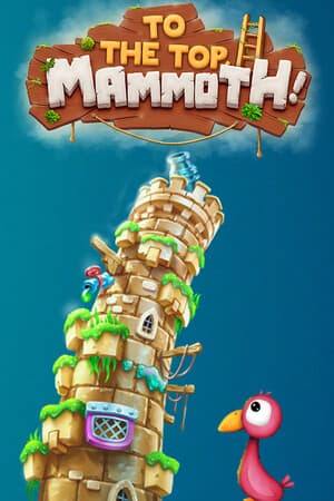 To the Top, Mammoth! [v 1.0.0] (2025) PC | Пиратка