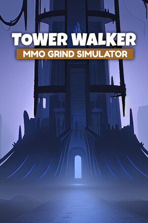 Tower Walker: MMO Grind Simulator [Demo (Steam)] (2023) PC