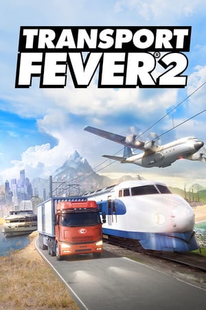 Transport Fever 2 [Build 35924 / 16719842 + DLC - Deluxe Edition] (2019) PC | Пиратка [Portable]