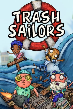Trash Sailors: Co-Op Trash Raft Simulator [v 25.06.2023] (2021) PC | RePack от Pioneer