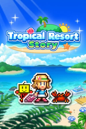 Tropical Resort Story [Build 14527084] (2023) PC | Пиратка