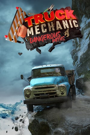 Truck Mechanic: Dangerous Paths [v 1.0.1 02.04.2026] (2026) PC | RePack от Let'sРlay