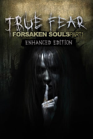 True Fear: Forsaken Souls Part 1 [v 2.012:608 Build 7051892] (2016) PC | RePack от Let'sРlay