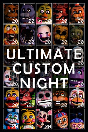 Ultimate Custom Night [v 1.6.7] (2018) PC | Пиратка