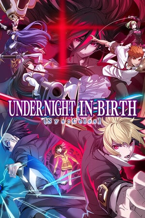 UNDER NIGHT IN-BIRTH II Sys:Celes [Build 24122025] (2024) PC | RePack от FitGirl