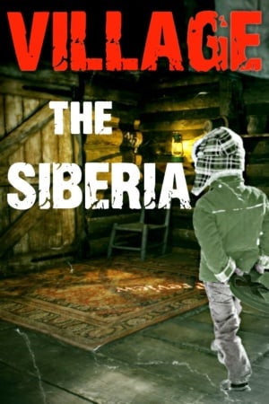 VILLAGE THE SIBERIA [7771400] (2021) PC | Пиратка