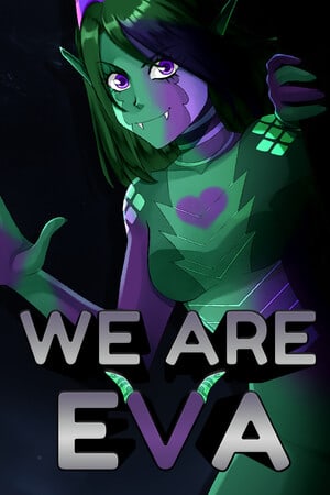 We are Eva [Build 20051580] (2023) PC | RePack от FitGirl