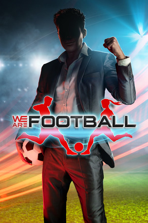 WE ARE FOOTBALL [v 1.21 (66034)] (2021) PC | RePack от FootGirl