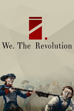 We. The Revolution [Build 21820378] (2019) PC | Лицензия [GOG]