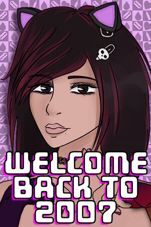 Welcome Back To 2007 [Build 12464347] (2018) PC