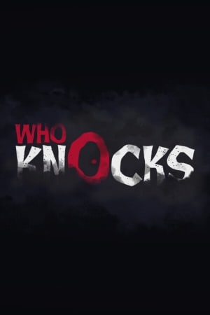 Who Knocks [20230328] (2022) PC | Пиратка
