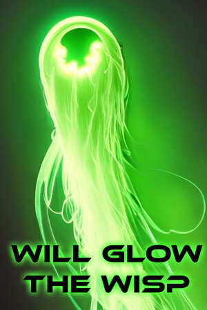 Will Glow the Wisp [Build 20724219] (2017) PC