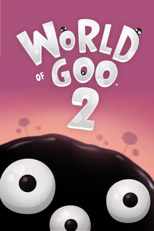 World of Goo 2 [v 1.0.13211w] (2025) PC | Пиратка