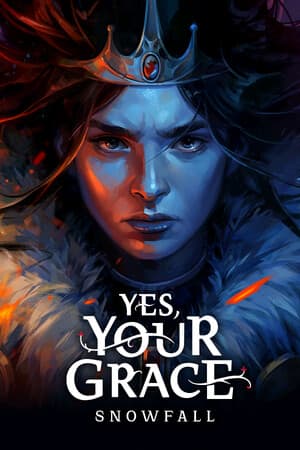 Yes, Your Grace 2: Snowfall [v 1.1.4 / Build 21464201] (2025) PC | Пиратка [Portable]