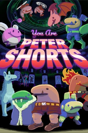 You are Peter Shorts [Build 19475023] (2024) PC