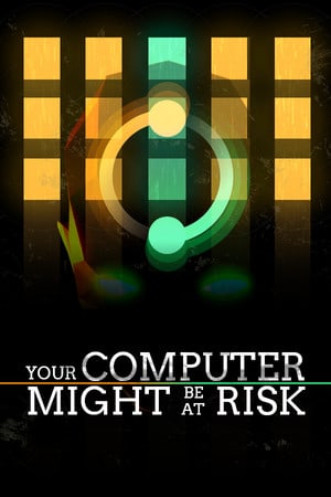 Your Computer Might Be At Risk [Build 20251474] (2022) PC | Пиратка