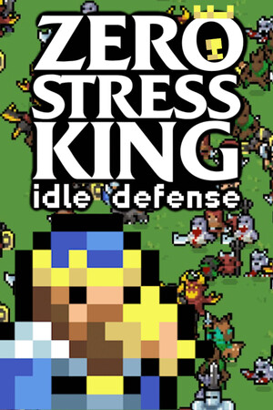 Zero Stress King: Idle Defense [Build 22820142] (2026) PC | Пиратка [Portable]